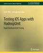 Cover: Testing iOS Apps with HadoopUnit - Springer
