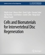 Cover: Cells and Biomaterials for Intervertebral Disc Regeneration - Springer