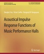 Cover: Acoustical Impulse Response Functions of Music Performance Halls - Springer
