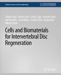 Enlarge image Cover: Cells and Biomaterials for Intervertebral Disc Regeneration - Springer