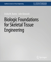 Abbildung von: Biologic Foundations for Skeletal Tissue Engineering - Springer