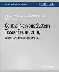 Enlarge image Cover: Central Nervous System Tissue Engineering - Springer