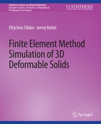 Enlarge image Cover: Finite Element Method Simulation of 3D Deformable Solids - Springer