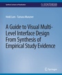 Cover: A Guide to Visual Multi-Level Interface Design From Synthesis of Empirical Study Evidence - Springer