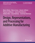 Cover: Design, Representations, and Processing for Additive Manufacturing - Springer