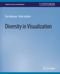 Enlarge image Cover: Diversity in Visualization - Springer