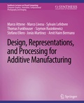 Cover: Design, Representations, and Processing for Additive Manufacturing - Springer