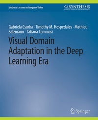 Enlarge image Cover: Visual Domain Adaptation in the Deep Learning Era - Springer