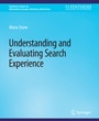 Cover: Understanding and Evaluating Search Experience - Springer