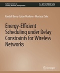 Cover: Energy-Efficient Scheduling under Delay Constraints for Wireless Networks - Springer