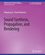Cover: Sound Synthesis, Propagation, and Rendering - Springer