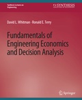 Cover: Fundamentals of Engineering Economics and Decision Analysis - Springer
