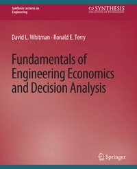Enlarge image Cover: Fundamentals of Engineering Economics and Decision Analysis - Springer