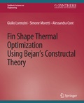 Cover: Fin-Shape Thermal Optimization Using Bejan's Constuctal Theory - Springer