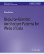Cover: Resource-Oriented Architecture Patterns for Webs of Data - Springer