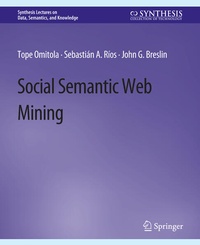 Enlarge image Cover: Social Semantic Web Mining - Springer