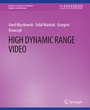 Cover: High Dynamic Range Video - Springer