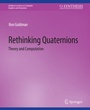 Cover: Rethinking Quaternions - Springer