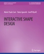 Cover: Interactive Shape Design - Springer