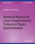 Cover: Numerical Methods for Linear Complementarity Problems in Physics-Based Animation - Springer