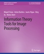 Cover: Information Theory Tools for Image Processing - Springer