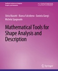 Cover: Mathematical Tools for Shape Analysis and Description - Springer
