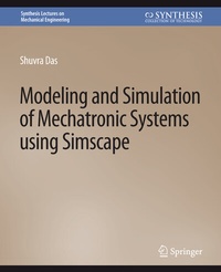 Enlarge image Cover: Modeling and Simulation of Mechatronic Systems using Simscape - Springer