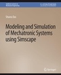 Cover: Modeling and Simulation of Mechatronic Systems using Simscape - Springer