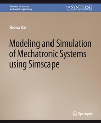 Enlarge image Cover: Modeling and Simulation of Mechatronic Systems using Simscape - Springer