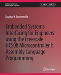 Cover: Embedded Systems Interfacing for Engineers using the Freescale HCS08 Microcontroller I - Springer