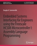 Cover: Embedded Systems Interfacing for Engineers using the Freescale HCS08 Microcontroller I - Springer