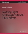 Cover: Modeling Digital Switching Circuits with Linear Algebra - Springer