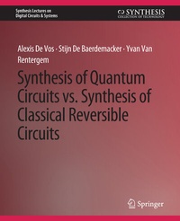 Enlarge image Cover: Synthesis of Quantum Circuits vs. Synthesis of Classical Reversible Circuits - Springer