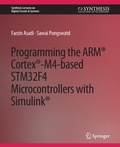 Cover: Programming the ARM&reg; Cortex&reg;-M4-based STM32F4 Microcontrollers with Simulink&reg; - Springer