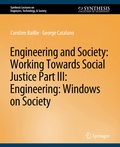 Cover: Engineering and Society: Working Towards Social Justice, Part III - Springer