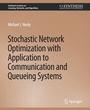 Cover: Stochastic Network Optimization with Application to Communication and Queueing Systems - Springer