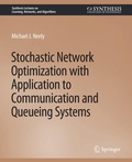 Cover: Stochastic Network Optimization with Application to Communication and Queueing Systems - Springer