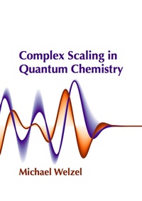 Enlarge image Cover: Complex Scaling in Quantum Chemistry - Dr. Hut