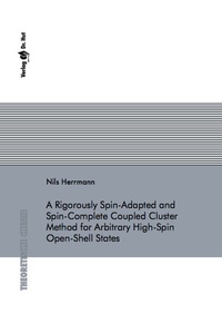 Enlarge image Cover: A Rigorously Spin-Adapted and Spin-Complete Coupled Cluster Method for Arbitrary High-Spin Open-Shell States - Dr. Hut