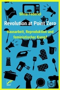 Abbildung von: Revolution at Point Zero - Unrast Verlag