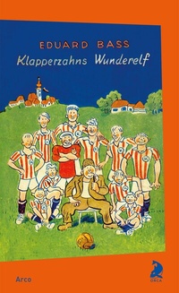 Abbildung von: Klapperzahns Wunderelf - Arco