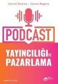 Cover: Podcast Yayinciligi ve Pazarlama - The Kitap