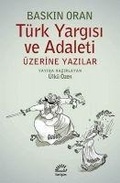Cover: T&uuml;rk Yargisi ve Adaleti &Uuml;zerine Yazilar - Iletisim Yayinlari