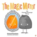 Cover: The Magic Mirror - Marshall Cavendish International (Asia) Pte Ltd