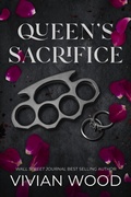 Cover: Queen's Sacrifice (The King & Queen Duet, #2) - Vivian Wood