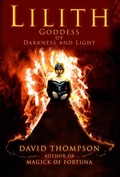 Cover: Lilith Goddess of Darkness and Light - David Thompson