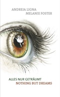 Cover: Alles nur Getr&auml;umt - Nothing but Dreams - edition ars porcellana