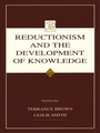 Cover: Reductionism and the Development of Knowledge - Psychology Press Ltd