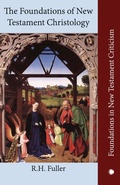Cover: The The Foundations of New Testament Christology - James Clarke & Co Ltd