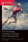 Cover: The Routledge Handbook of Digital Sport Management - Routledge